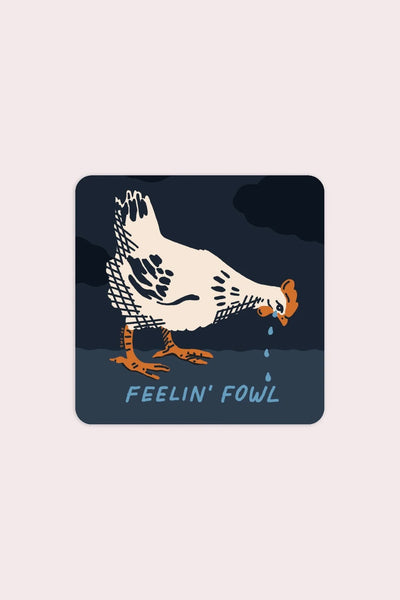 Feeling' Fowl (Hen) Sticker