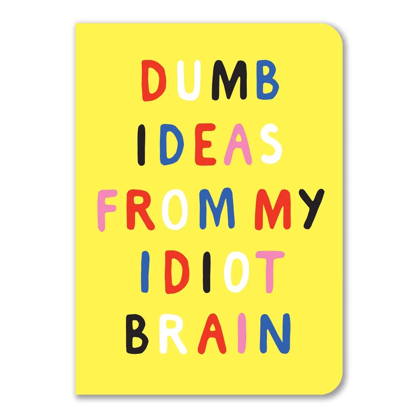 My Idiot Brain Notebook