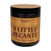 A Little Pecanté - Sweet & Spicy Pecans Soy Candle