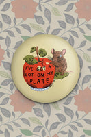 A Lot On My Plate Magnet