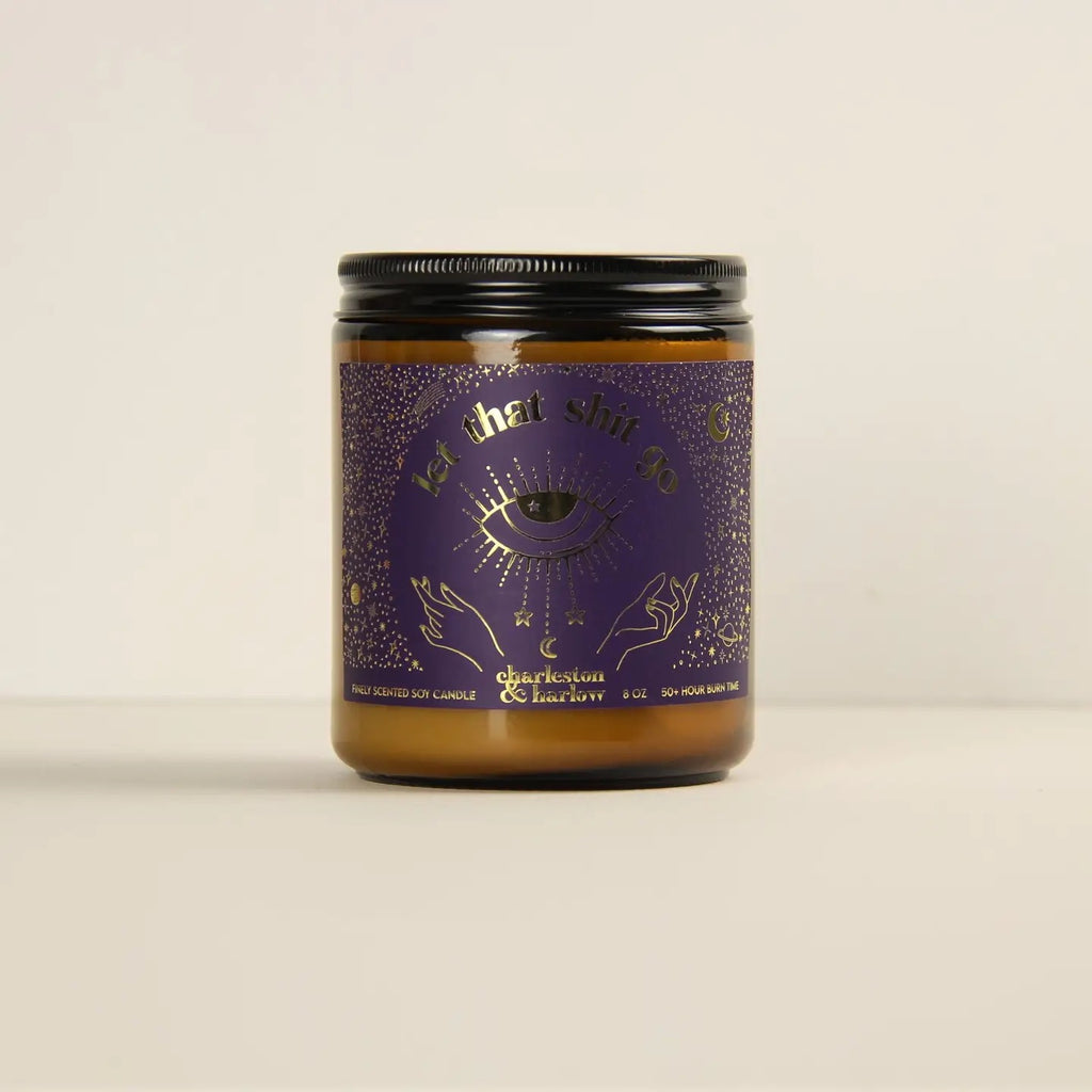 Let That Shit Go Soy Candle
