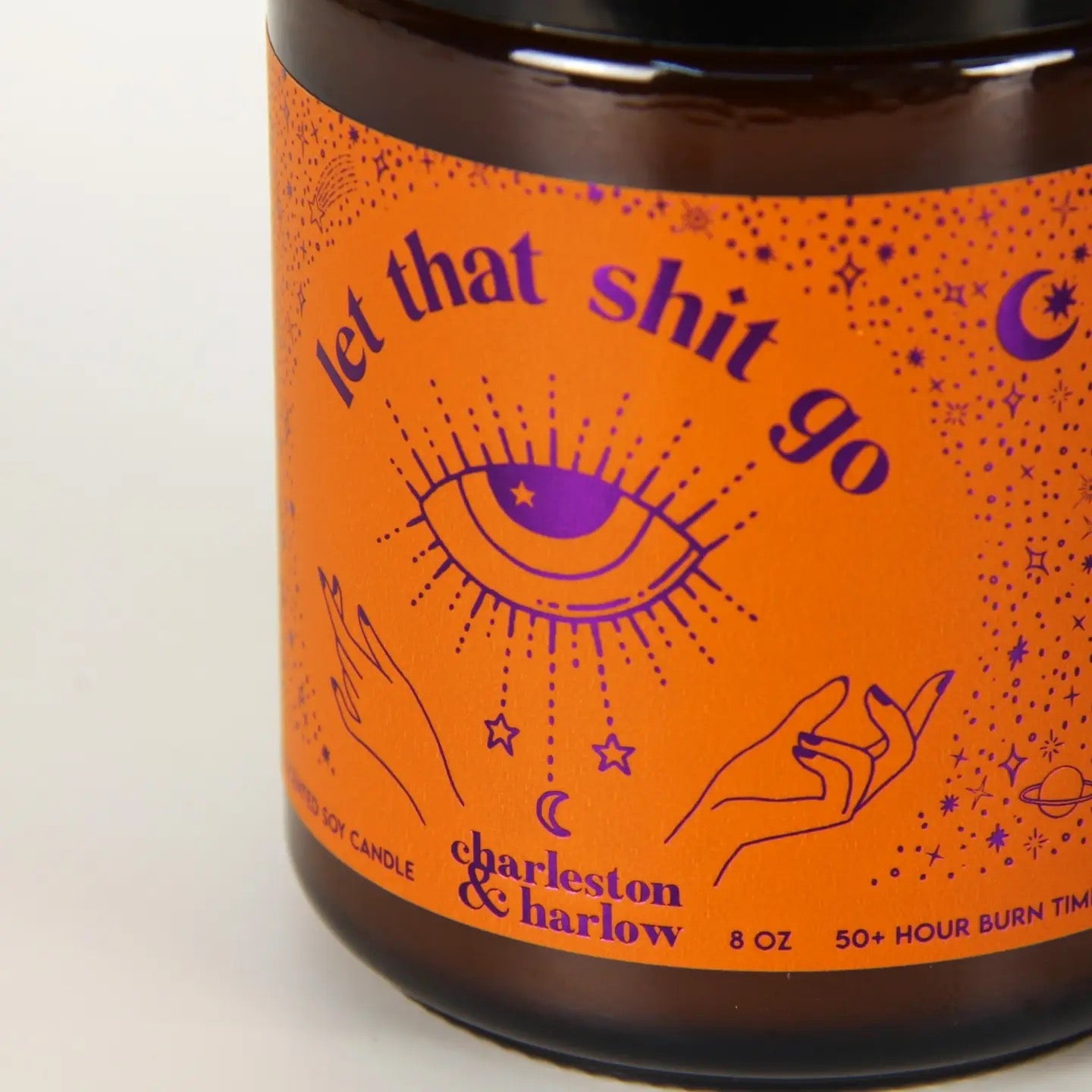 Let That Shit Go Soy Candle