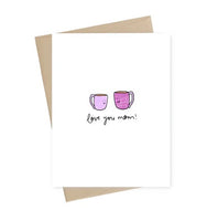 Teacup Love You Mom Card