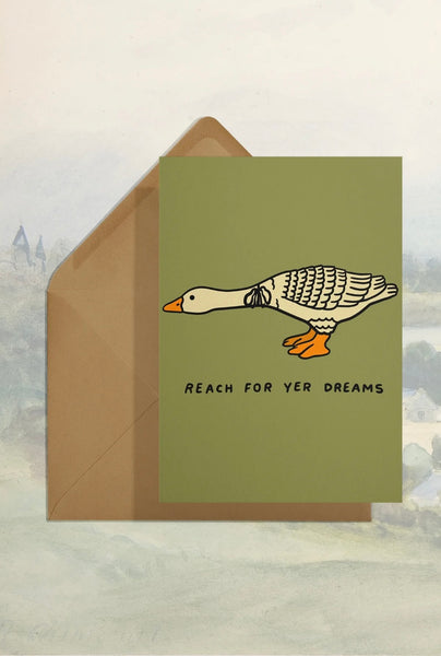 Reach For Yer Dreams Greeting Card