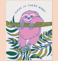 Hang In There Sloth Card