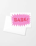 Babe! Risograph Greeting Card