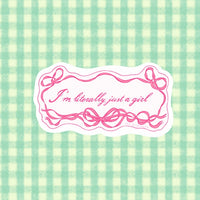 I'm Literally Just A Girl Bumper Sticker