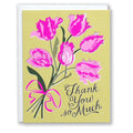 Thank You So Much Tulips Card