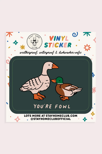 Fowl Vinyl Sticker