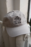 No Brain No Pain Dad Hat