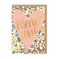 Forever Loved Greeting Card