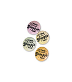 All This and I'm a Zodiac Button Pin
