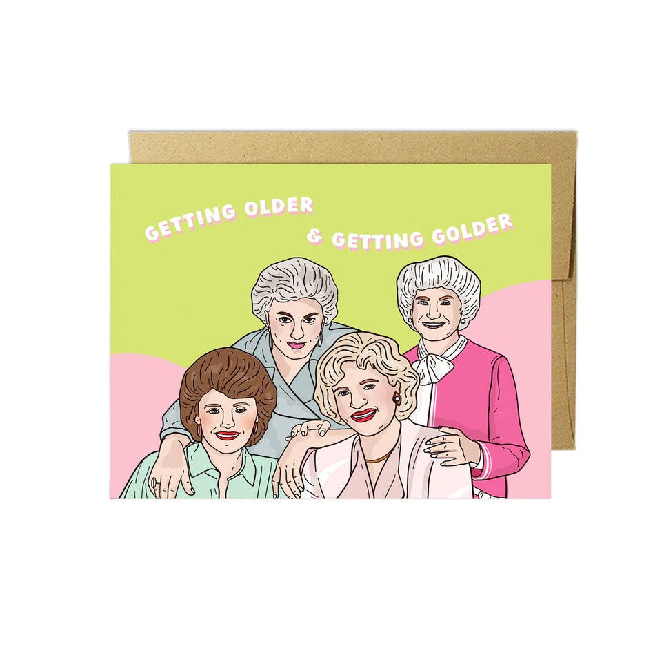 Older & Golder Birthday Card