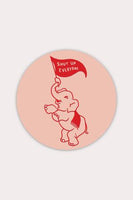 Shut Up Everyone (Elephant) Sticker