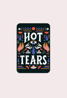 Hot Tears Vinyl Sticker