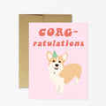 Corg-ratulations Card