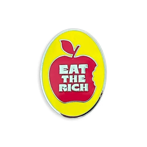 Eat the Rich Enamel Pin