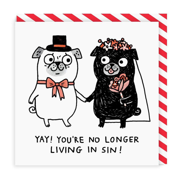 Yay! You’re No Longer Living In Sin Greeting Card