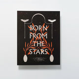Born From The Stars Risograph Print