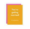 Married & Drunk Wedding Card