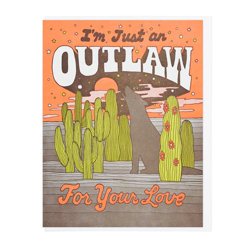Outlaw For Your Love