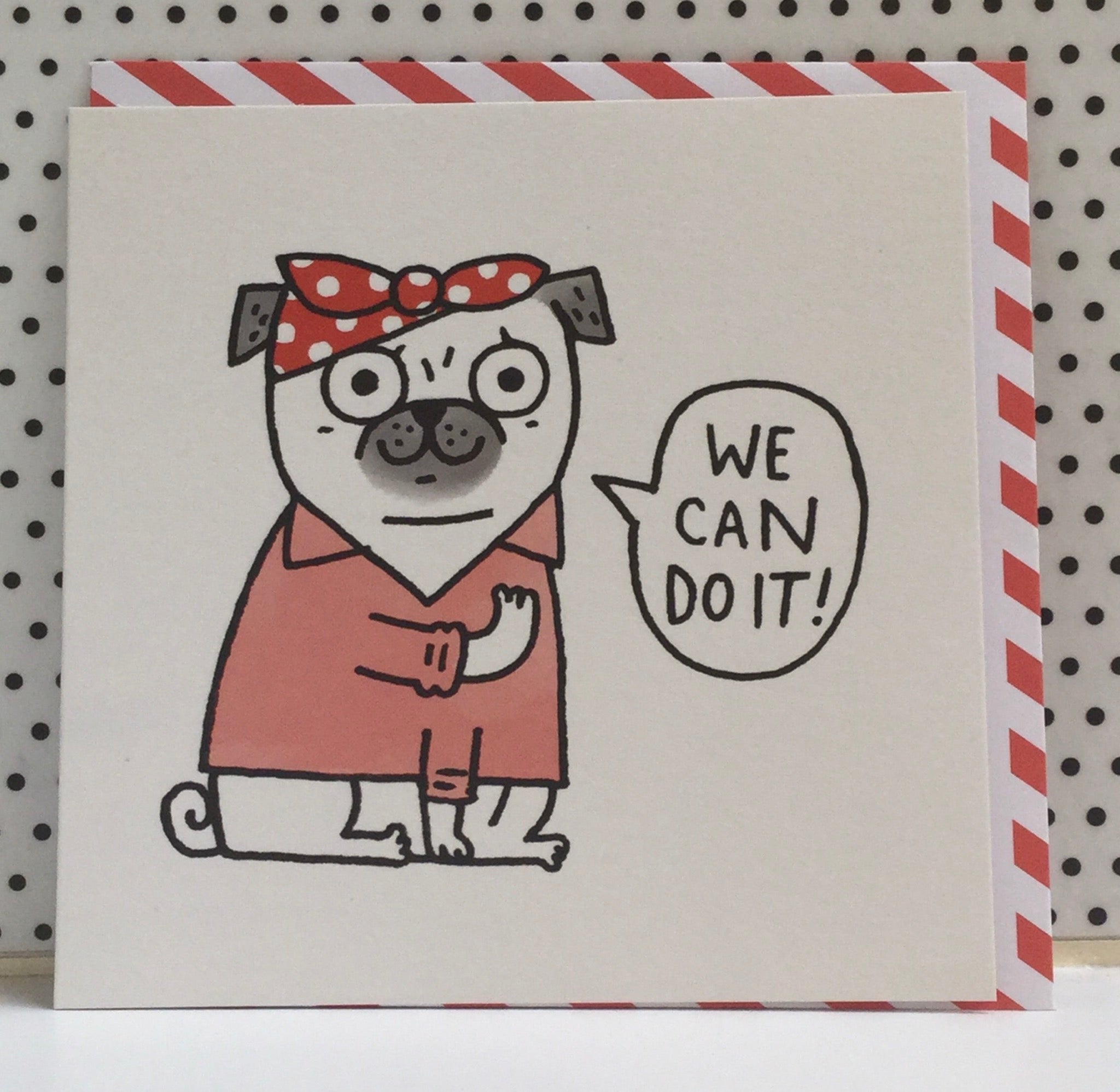 We Can Do It Greeting Card