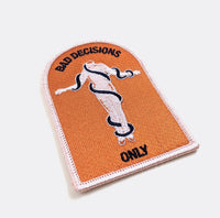 Bad Decisions Only Patch